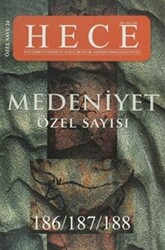 Hece Aylık Edebiyat Dergisi Medeniyet Özel Sayısı :24 - 186-187-188 Ciltsiz - 1