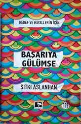 Hedef ve Hayallerin İçin Başarıya Gülümse - 1