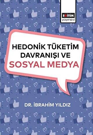 Hedonik Tüketim Davranışı ve Sosyal Medya - 1