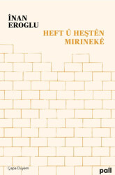 Heft u Heşten Mirineke - Pall Weşan