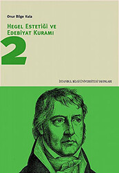 Hegel Estetiği ve Edebiyat Kuramı 2 - 1