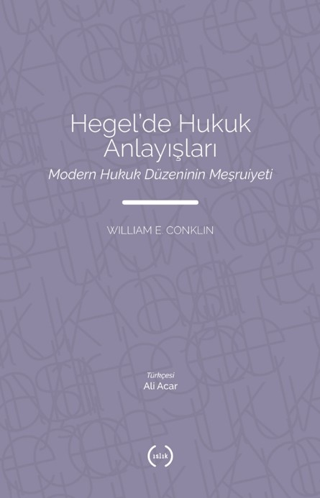 Hegel’de Hukuk Anlayışları - 1