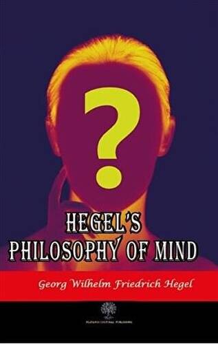 Hegel`s Philosophy of Mind - 1