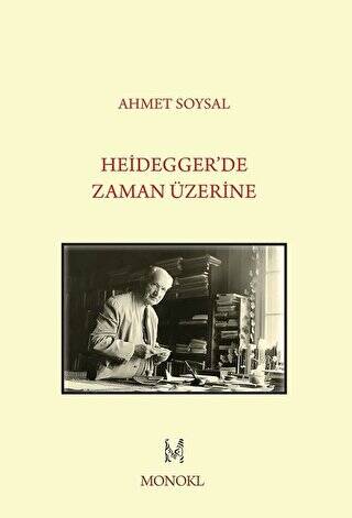 Heidegger`de Zaman Üzerine - 1