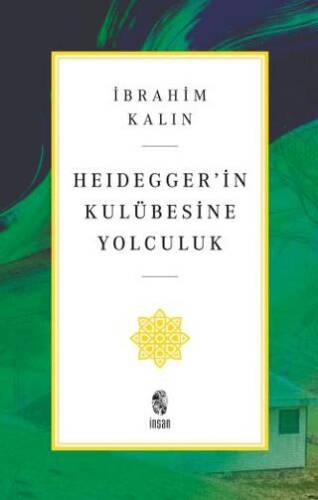Heidegger’in Kulübesine Yolculuk - 1