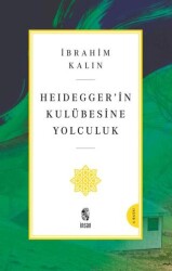 Heidegger’in Kulübesine Yolculuk - İnsan Yayınları