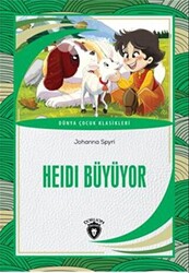 Heidi Büyüyor Dünya Çocuk Klasikleri - 1