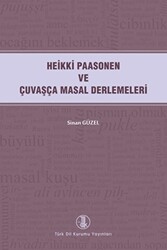 Heikki Paasonen ve Çuvaşça Masal Derlemeleri - 1