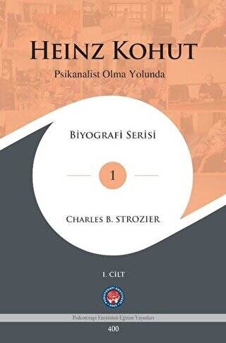 Heinz Konut - Psikanalist Olma Yolunda 2 Cilt Takım - 1