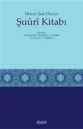 Hekim Şair Olunca Şuuri Kitabı - 1