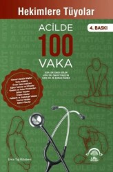 Hekimlere Tüyolar Acilde 100 Vaka - 1