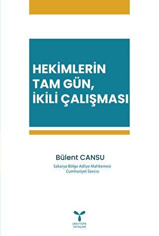 Hekimlerin Tam Gün, İkili Çalışması - 1