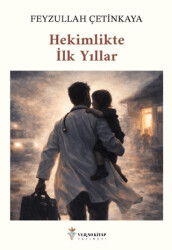 Hekimlikte İlk Yıllar - Verno Kitap