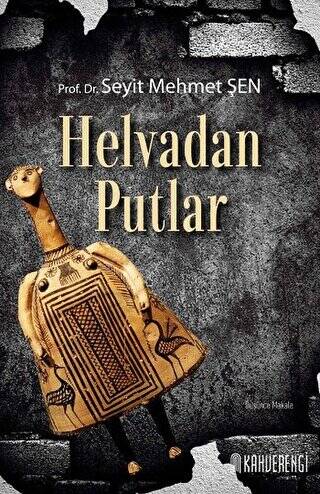 Helvadan Putlar - 1