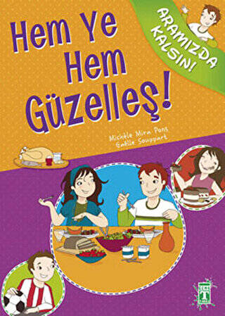 Hem Ye Hem Güzelleş! - 1