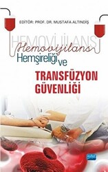 Hemovijilans Hemşireliği ve Transfüzyon Güvenliği - Nobel Akademik Yayıncılık