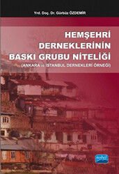 Hemşehri Derneklerinin Baskı Grubu Niteliği - 1