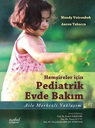 Hemşireler için Pediatrik Evde Bakım - Aile Merkezli Yaklaşım - 1