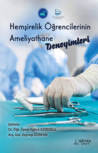 Hemşirelik Öğrencilerinin Ameliyathane Deneyimleri - 1