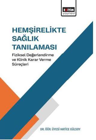 Hemşirelikte Sağlık Tanılaması - 1