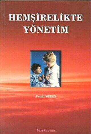 Hemşirelikte Yönetim - 1