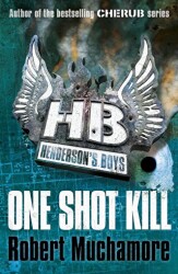 Henderson`s Boys: One Shot Kill: Book 6 - 1
