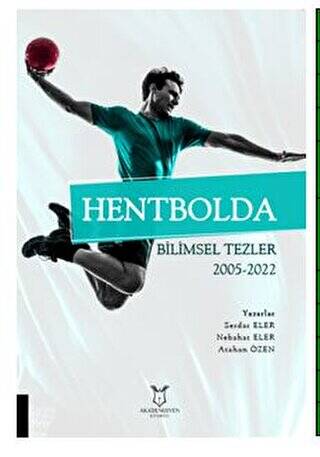 Hentbolda Bilimsel Tezler 2005-2022 - 1