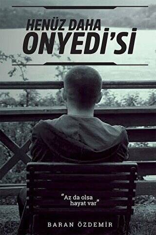 Henüz Daha Onyedi’si - 1