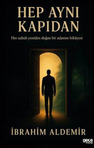 Hep Aynı Kapıdan - 1