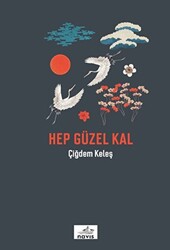 Hep Güzel Kal - 1