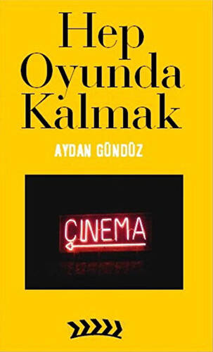Hep Oyunda Kalmak - 1