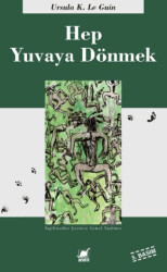 Hep Yuvaya Dönmek - Ayrıntı Yayınları