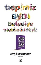 Hepimiz Aynı Belediye Otobüsündeyiz - 1