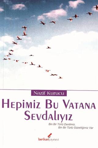 Hepimiz Bu Vatana Sevdalıyız - 1