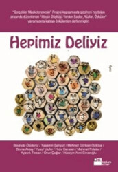 Hepimiz Deliyiz - 1