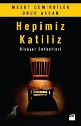 Hepimiz Katiliz - 1