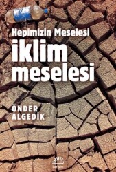 Hepimizin Meselesi İklim Meselesi - 1