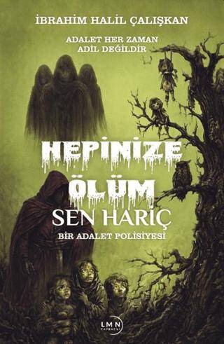 Hepinize Ölüm Sen Hariç - 1