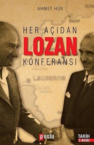 Her Açıdan Lozan Konferansı - 1