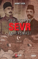 Her Açıdan Sevr Antlaşması - 1