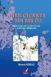 Her Çiçekte Bin Bir Öz - 1