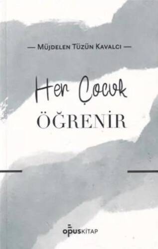 Her Çocuk Öğrenir - 1