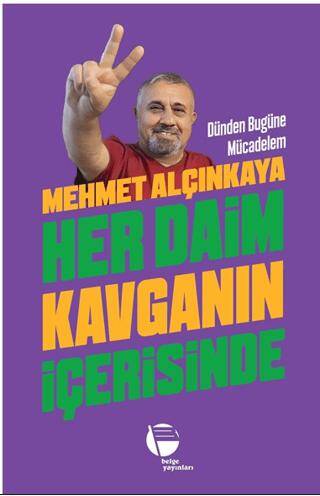 Her Daim Kavganın İçerisinde - 1