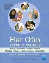 Her Gün Erken Müdahale - 1