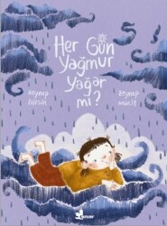 Her Gün Yağmur Yağar Mı? - Çınar Yayınları