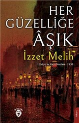 Her Güzelliğe Aşık - 1