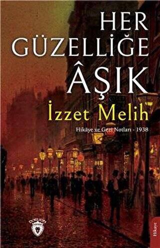 Her Güzelliğe Aşık - 1