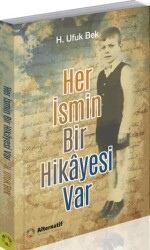 Her İsmin Bir Hikayesi Var - Alternatif Yayıncılık