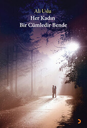 Her Kadın Bir Cümledir Bende - 1