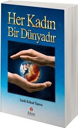 Her Kadın Bir Dünyadır - 1